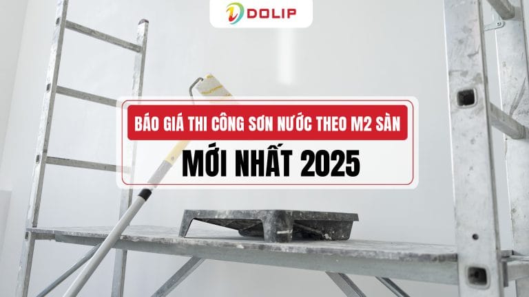 Báo giá thi công sơn nước theo m2 sàn mới nhất 2025
