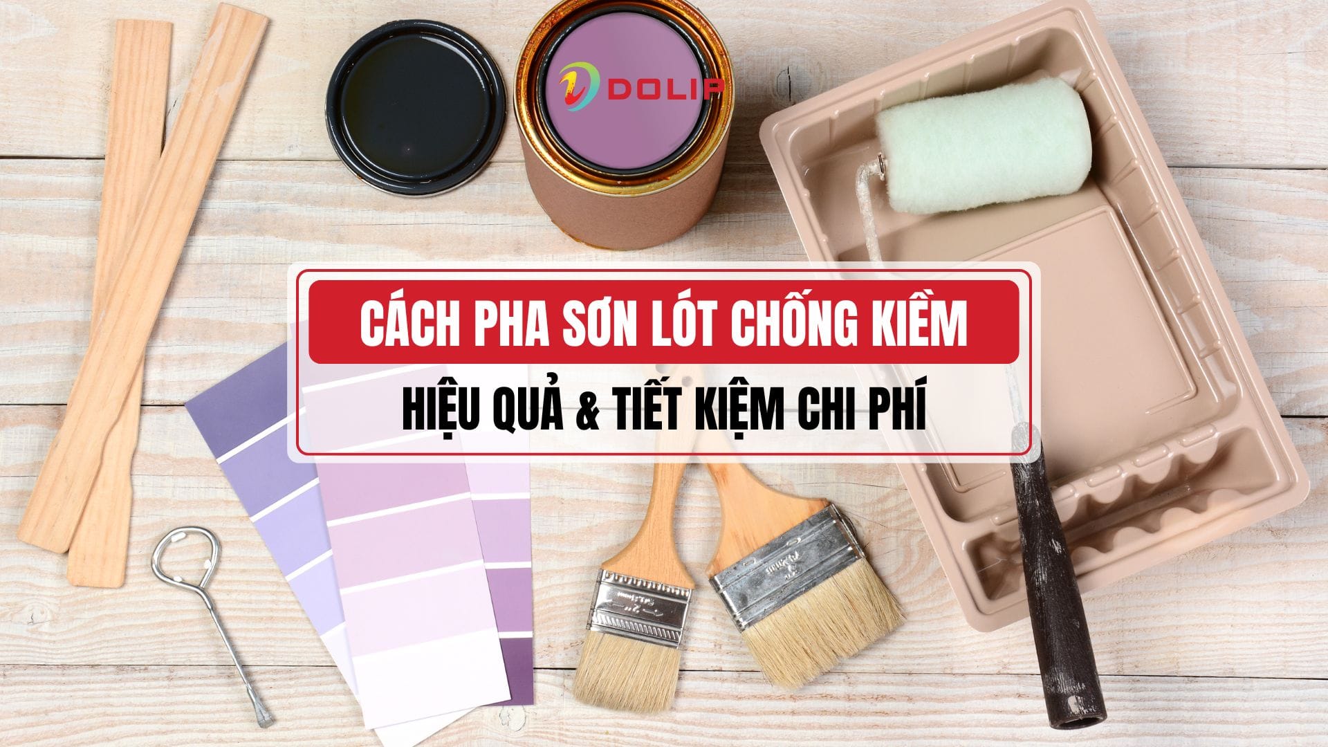 Hướng dẫn cách pha sơn lót chống kiềm chuẩn nhất từ A đến Z 1 Hướng dẫn cách pha sơn lót chống kiềm chuẩn nhất từ A đến Z